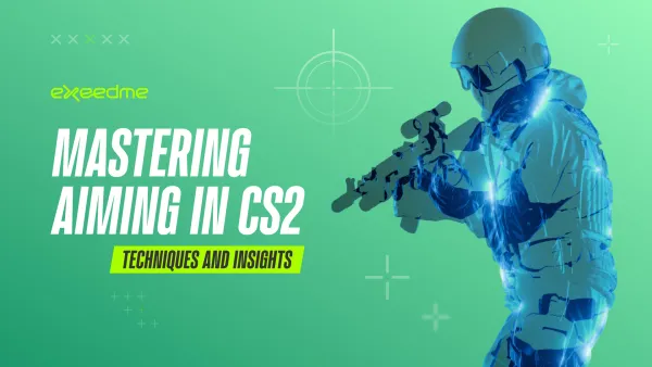 Mastering Aiming in CS2: Techniques and Insights for Pro-Level Gameplay